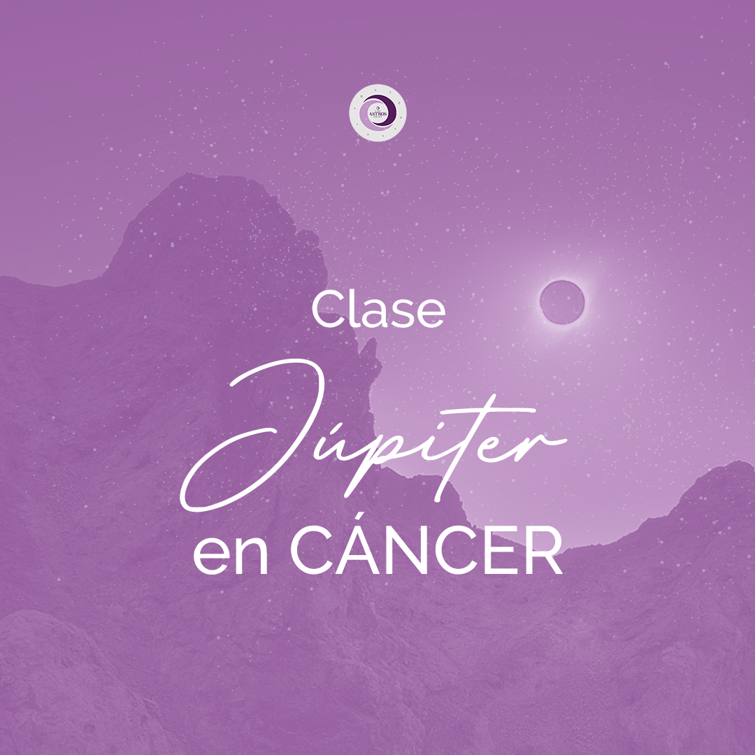 Clase especial: Júpiter en Cáncer