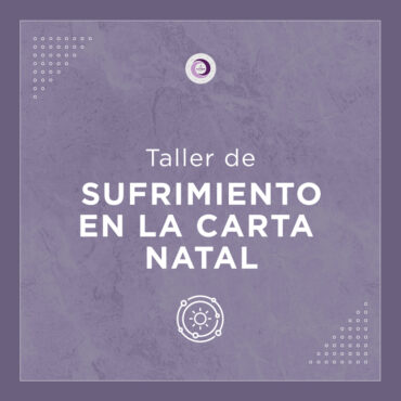 TALLER "Sufrimiento en la Carta Natal"