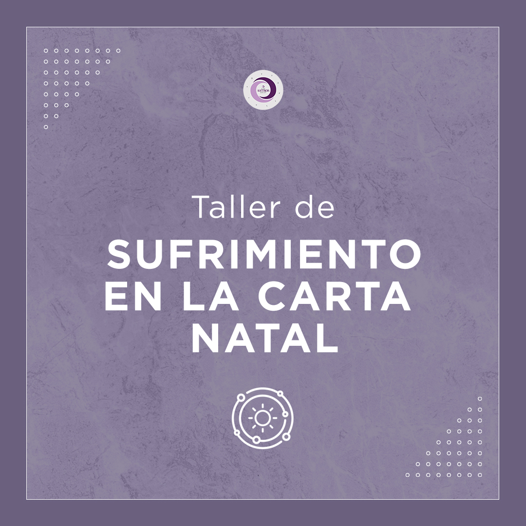 TALLER "Sufrimiento en la Carta Natal"