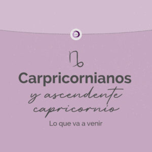 Clase Capricornio y Ascendente Capricornio