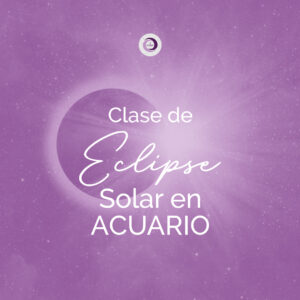 Clase especial · Eclipse Solar en Acuario