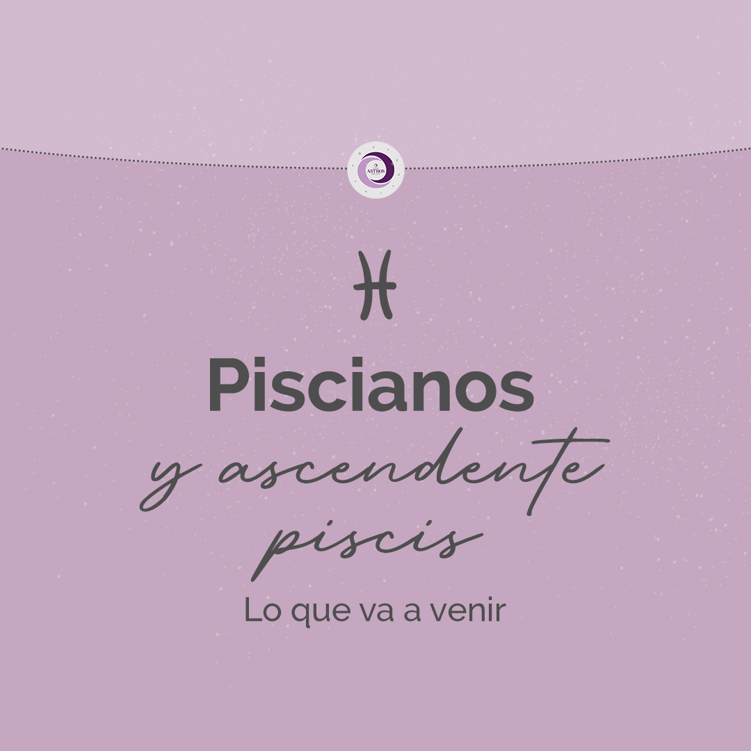 Clase Especial para Piscis y Ascendente en Piscis