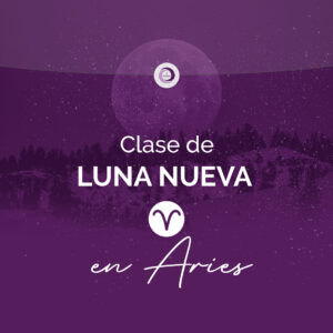 Clase especial: Luna Nueva en Aries
